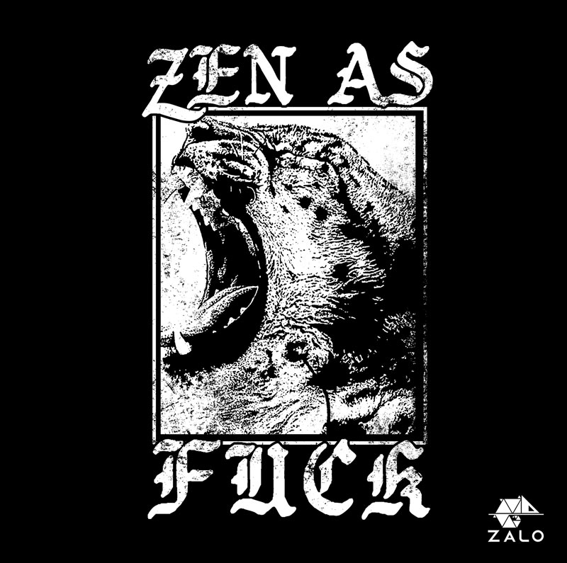 Zen as fuck 2